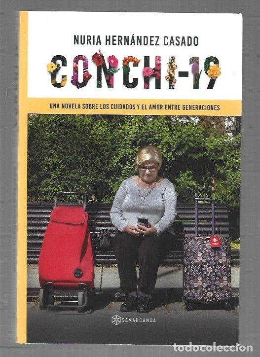 Libros: CONCHI-19 - HERNANDEZ CASADO, NURIA - Foto 1