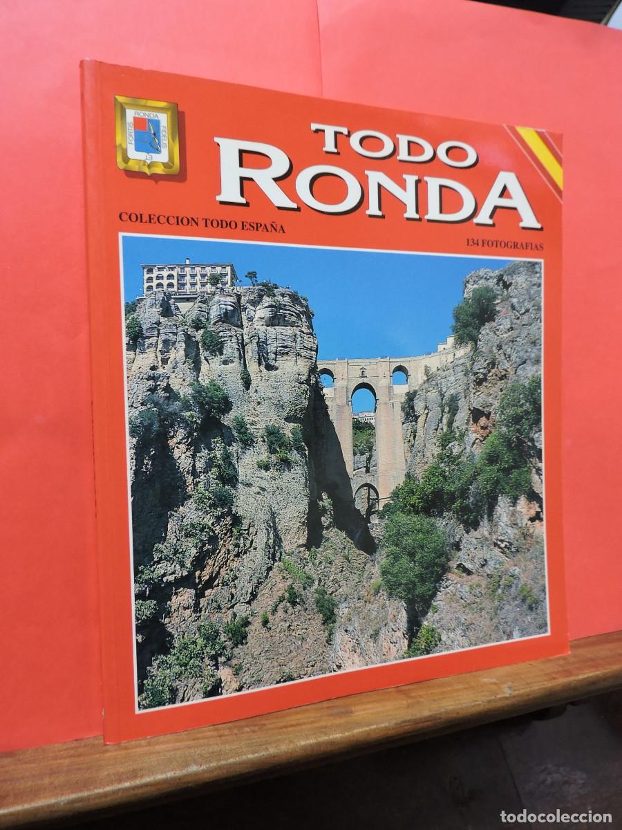 Libros: Todo Ronda. Ed. Escudo de Oro. Barcelona, 2000 - Foto 1