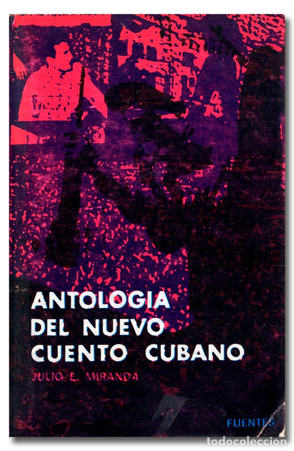 Libros: MIRANDA (Julio E.), comp. Antolog&iacute;a del nuevo cuento cubano - Foto 1