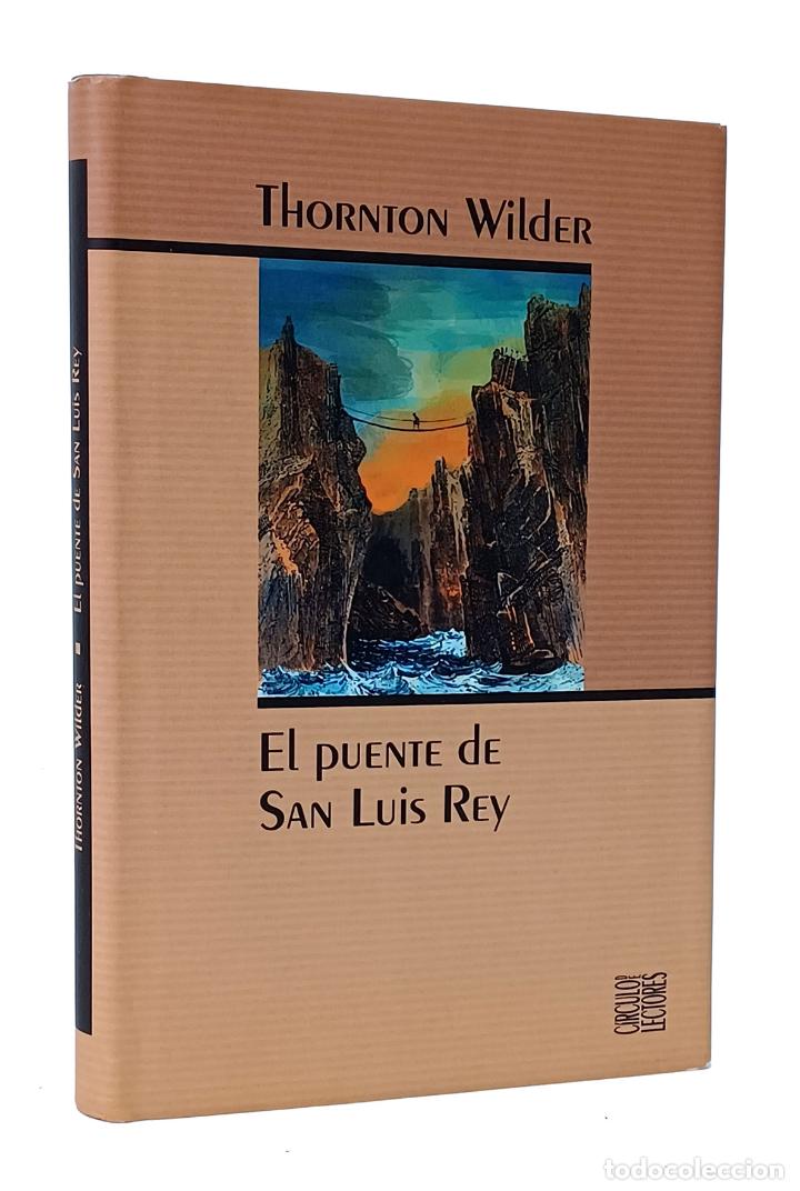 Libros: WILDER (Thornton). El puente de San Luis Rey - Foto 1