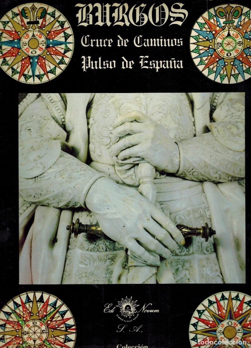 Libros: BURGOS. CRUCE DE CAMINOS. PULSO DE ESPA&Ntilde;A - Foto 1