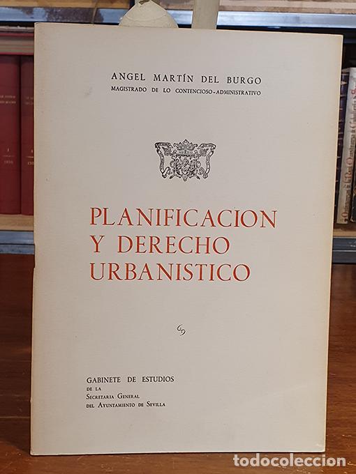 Libri di seconda mano: Planificaci&oacute;n y derecho urban&iacute;stico. - MART&Iacute;N DEL BURGO, &Aacute;ngel.