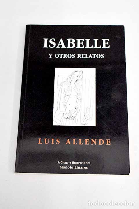 Libros: Isabelle y otros relatos.- Allende, Luis - Foto 1