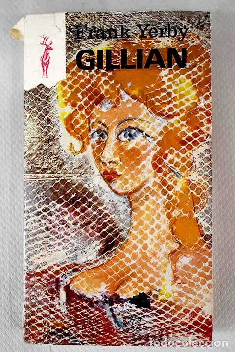 Libros: Gillian: Yerby, Frank.- Yerby, Frank - Foto 1