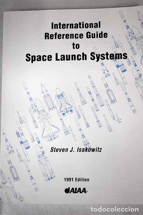 Libros: International reference guide to space launch systems - Foto 1