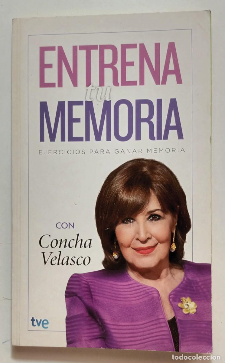 Libros: ENTRENA TU MEMORIA, CON CONCHA VELASCO - RBA - 2013 - Foto 1