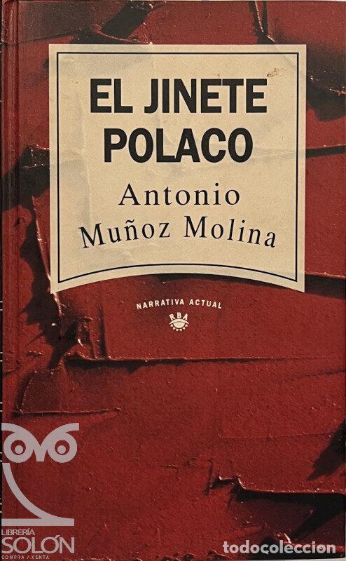 Libros: El jinete polaco - Antonio Mu&ntilde;oz Molina - Foto 1