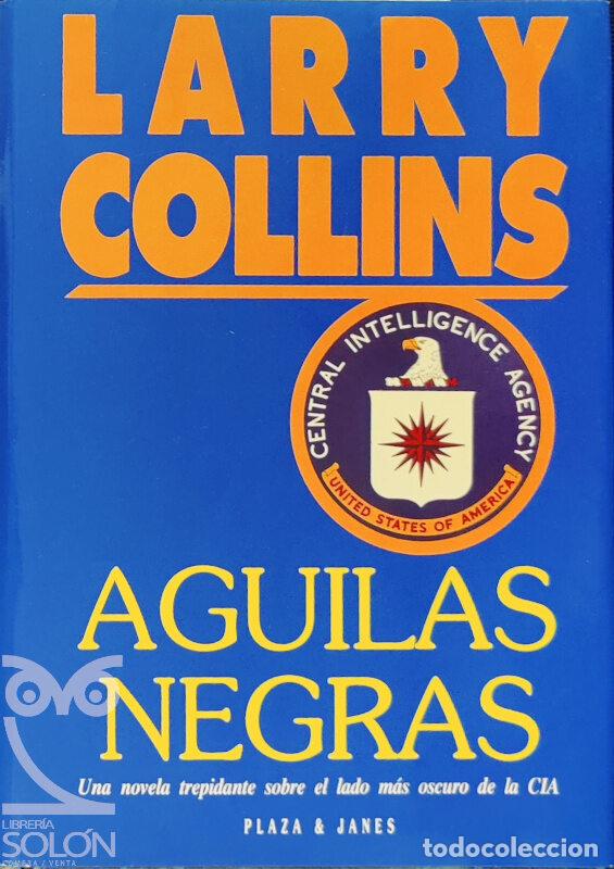 Libros: &Aacute;guilas negras - Larry Collins - Foto 1