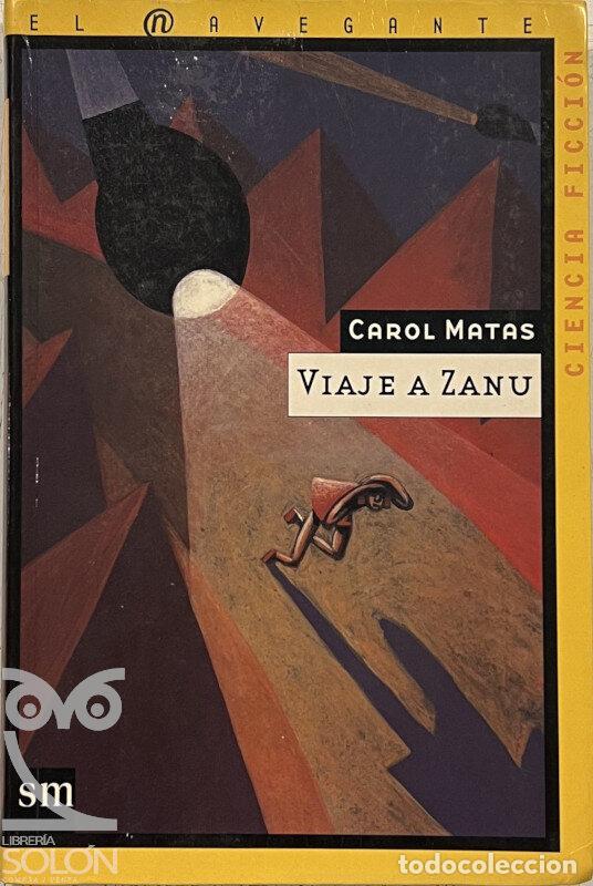 Libros: Viaje a Zanu - Carol Matas - Foto 1