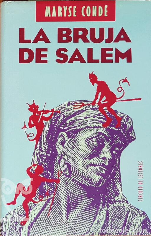 Libros: La bruja de Salem - Maryse Cond&eacute; - Foto 1