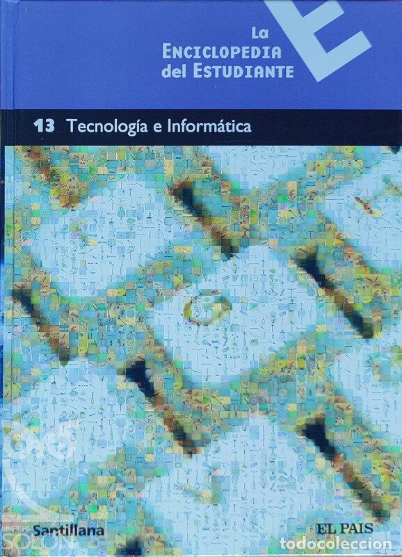 Libros: Enciclopedia del estudiante - 13 - Tecnolog&iacute;a e Inform&aacute;tica - Aa. Vv. - Foto 1
