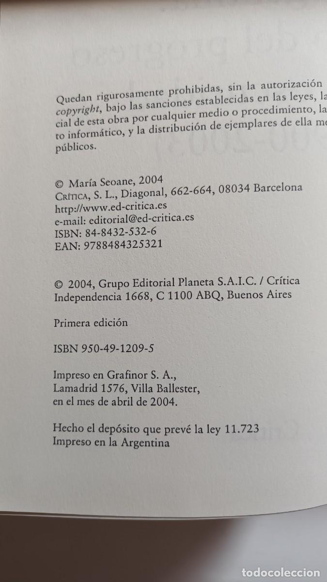 Libros: ARGENTINA - EL SIGLO DEL PROGRESO Y LA OSCURIDAD (1900-2003)- MAR&Iacute;A SEOANE - Foto 3