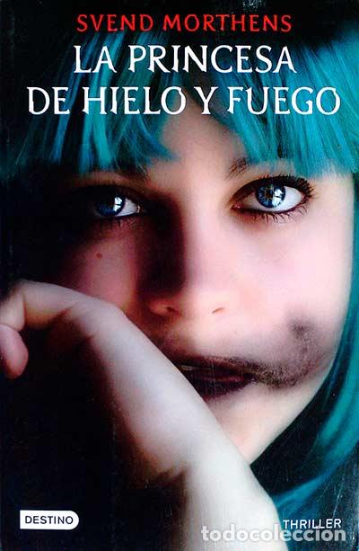 Libros: La princesa de hielo y fuego - Svend Morthens - Foto 1