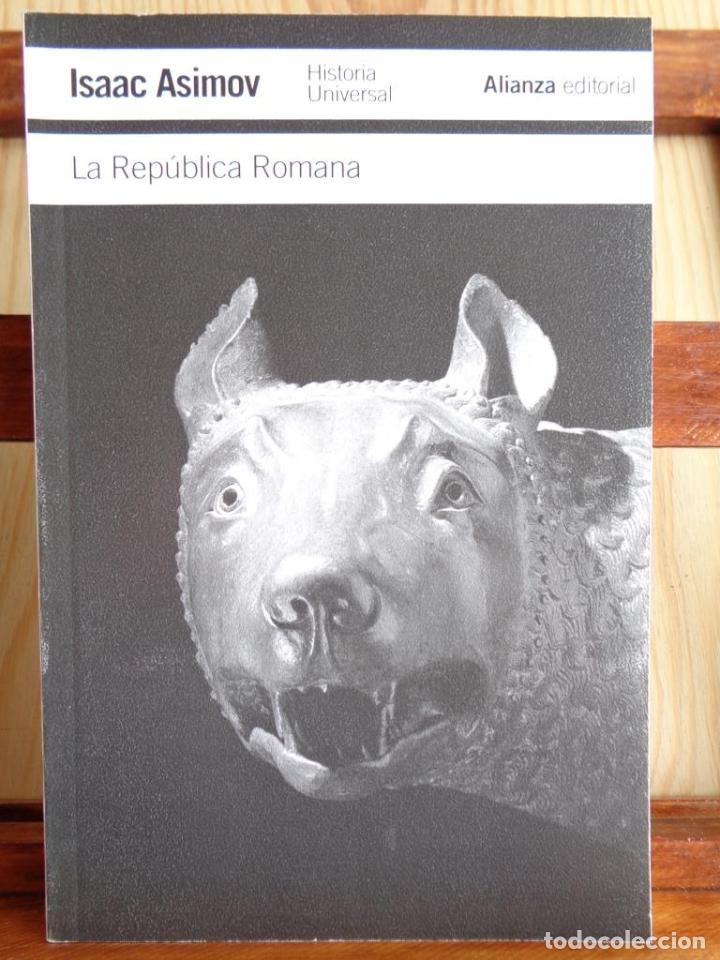 Libros: LA REP&Uacute;BLICA ROMANA - ISAAC ASIMOV - Foto 1