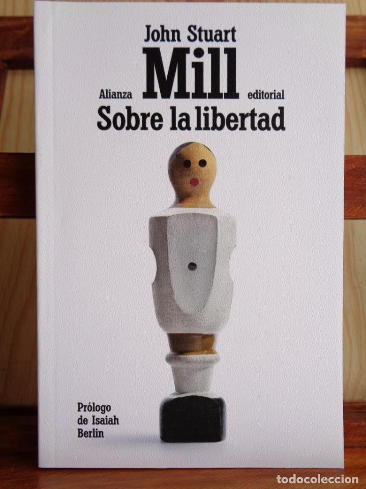 Libros: SOBRE LA LIBERTAD - JOHN STUART MILL - Foto 1