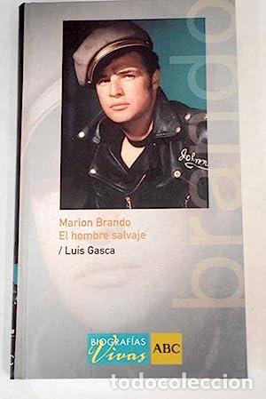Libros: Marlon Brando. El hombre Salvaje - Foto 1