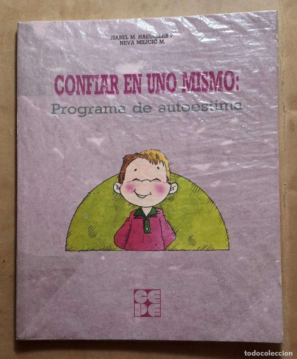 Libros: CONFIAR EN UNO MISMO: PROGRAMA DE AUTOESTIMA - ISABEL M. HAEUSSLER - DOLMEN - 1996 - Foto 1