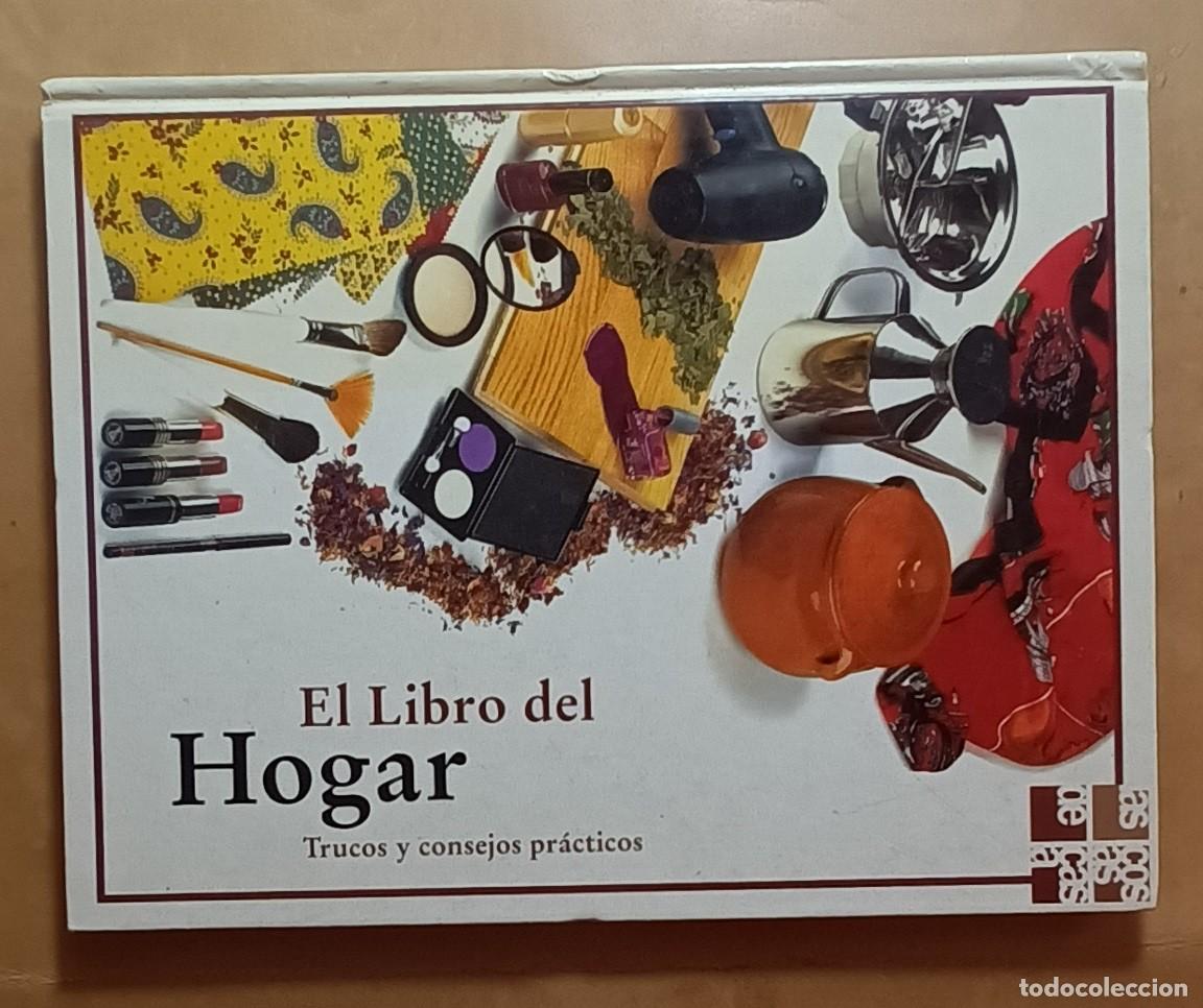 Libros: EL LIBRO DEL HOGAR, TRUCOS Y CONSEJOS PRACTICOS - ED. PRIMERA PLANA - 2000 - Foto 1