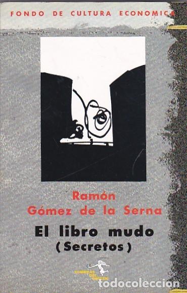 Libros: El libro mudo ( secretos) - GOMEZ DE LA SERNA, Ramon - Foto 1