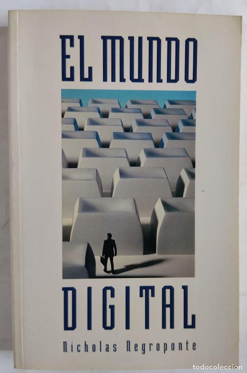 Libros: El mundo digital - Nicholas Negroponte - Foto 1