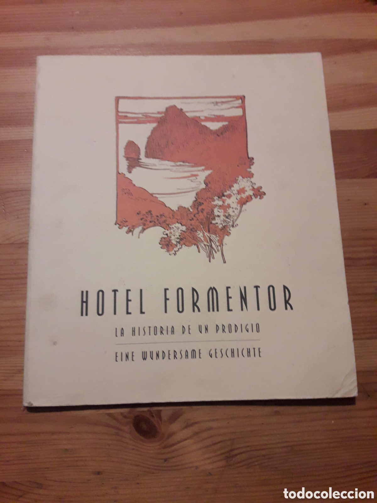 Livres: Hotel Formentor historia de un prodigio Castellano Aleman Mallorca '95 Diehl a Buadas Torrents Llad&oacute;
