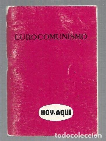 Libros: EUROCOMUNISMO - SANCHEZ GOMEZ, PALOMA - Foto 1