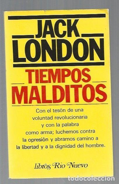 Libros: TIEMPOS MALDITOS - LONDON, JACK - Foto 1