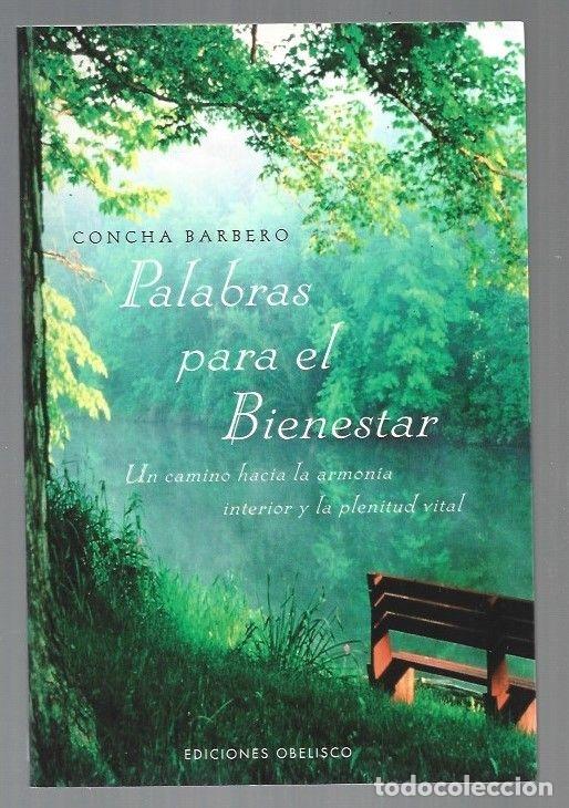 Libros: PALABRAS PARA EL BIENESTAR - BARBERO, CONCHA - Foto 1