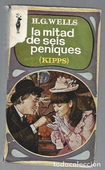 Libros: MITAD DE SEIS PENIQUES - LA (KIPPS) - H. G. WELLS - Foto 1