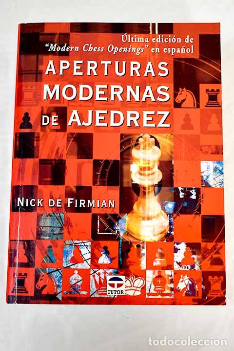 Libros: Aperturas modernas de ajedrez.- Firmian, Nick de - Foto 1