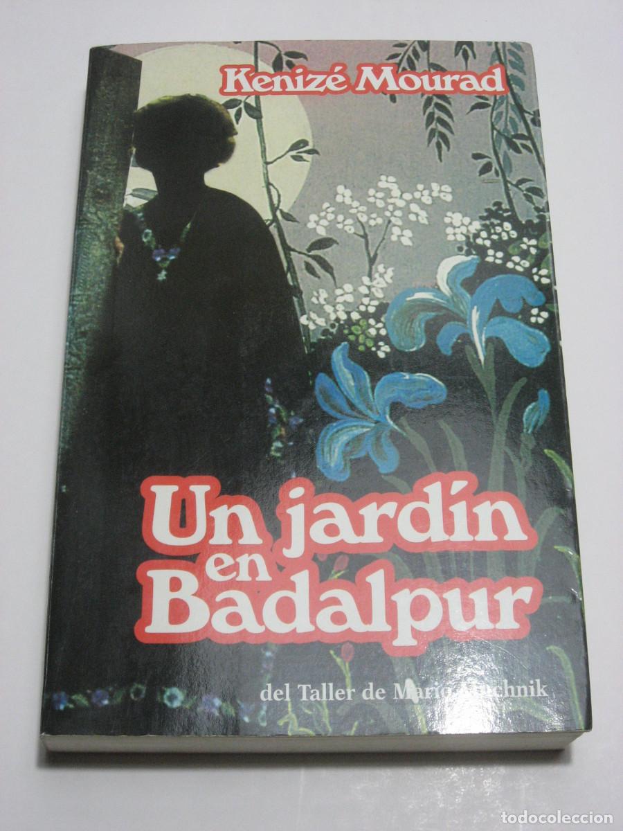 Libros: UN JARD&Iacute;N EN BADALPUR - Keniz&eacute; Mourad - Foto 1