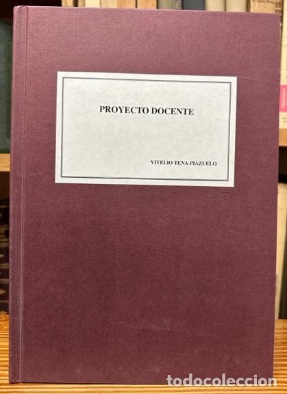 Libros: PROYECTO DOCENTE - TENA PIAZUELO, Vitelio - Foto 1