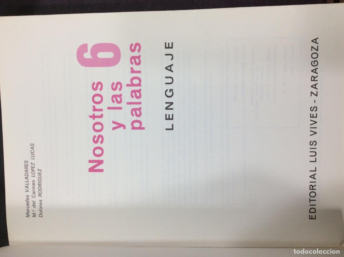 Libros: NOSOTROS Y LAS PALABRAS 6 EGB - EDELVIVES - Foto 2