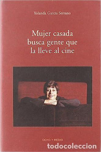 Libros: Mujer Casada Gente Que La Lleve A (FAHRENHEIT 451) - Foto 1