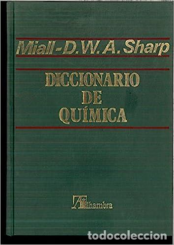 Libros: DICCIONARIO DE QUIMICA - MIALL-D.W.A. SHARP - Foto 1