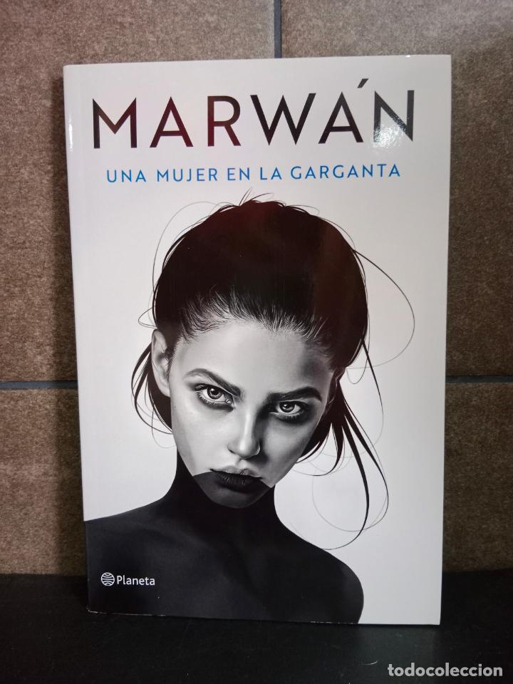 Libros: Una mujer en la garganta. Marw&aacute;n. - Foto 1