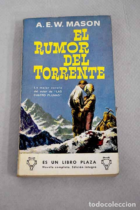 Libros: El rumor del torrente.- Mason, A. E. W. - Foto 1