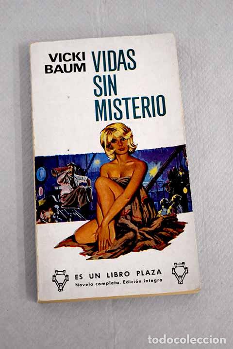 Libros: Vidas sin misterio: Baum, Vicki.- Baum, Vicki - Foto 1