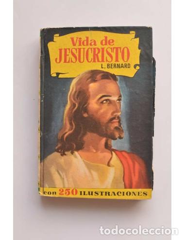 Libros: Vida de Jesucristo - BERNARD, L. - Foto 1