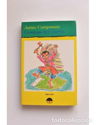 Libros: Cr&oacute;nicas del Guerra - CAMPNAMY, Jaime - Foto 1