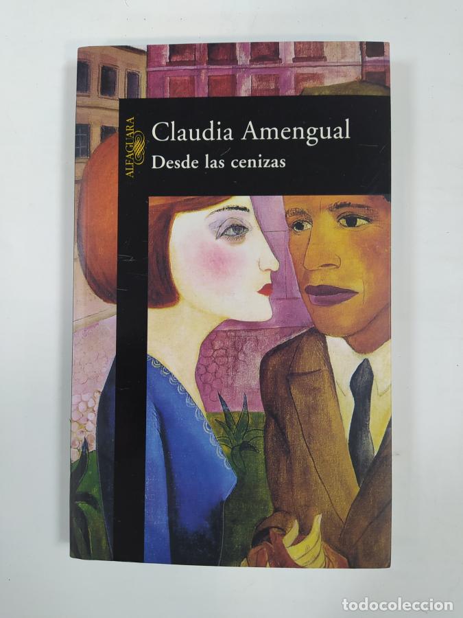 Libros: Desde Las Cenizas. - Claudia Amengual. TDK738 - Foto 1