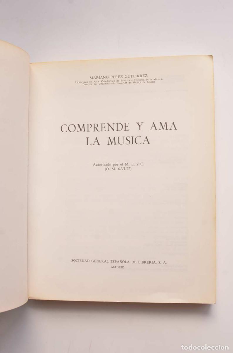 Libros: Comprende y ama la m&uacute;sica - P&Eacute;REZ, Mariano - Foto 2