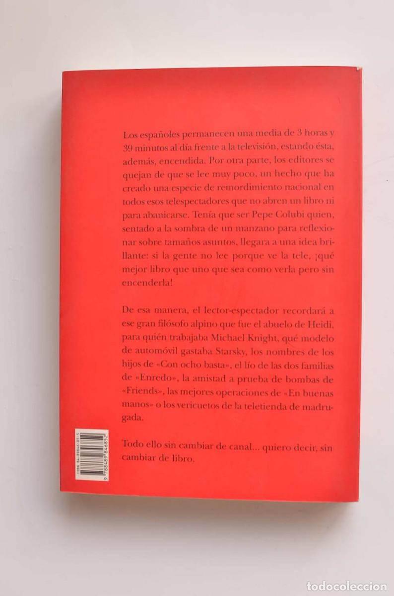 Libros: La tele que me pari&oacute; - COLUBI, Pepe - Foto 5