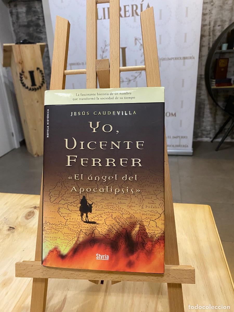 Libros: YO, VICENTE FERRER ANGEL DEL APOCALIPSIS - Caudevillla, Jesus - Foto 1