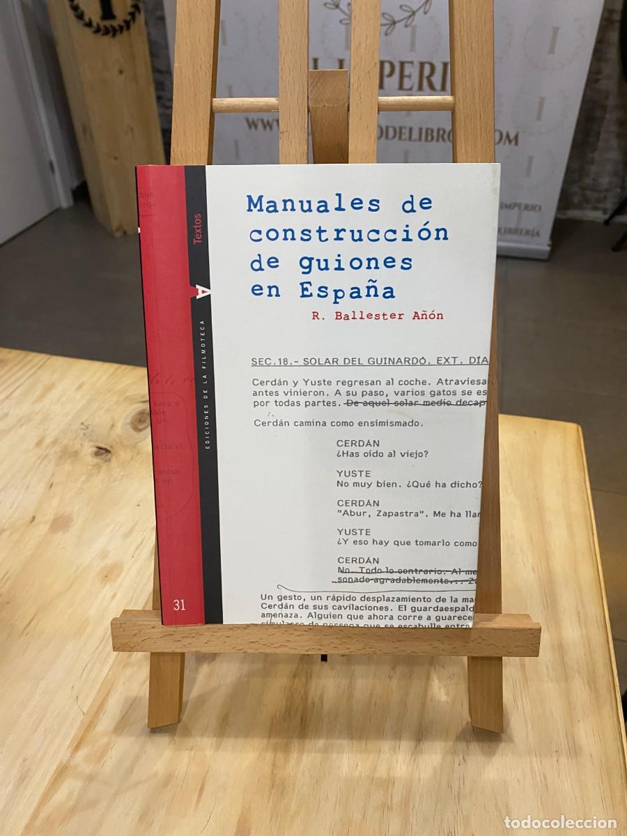 Libri di seconda mano: MANUALES DE CONSTRUCCI&Oacute;N DE GUIONES EN ESPA&Ntilde;A- R.BALLESTER A&Ntilde;&Oacute;N