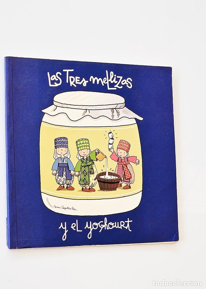 Libros: LAS TRES MELLIZAS Y EL YOGHOURT - ROSER CAPDEVILA ( ILUST) - Foto 1