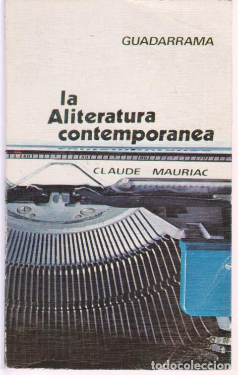 B&uuml;cher: LA ALITERATURA CONTEMPORANEA - CLAUDE MAURIAC