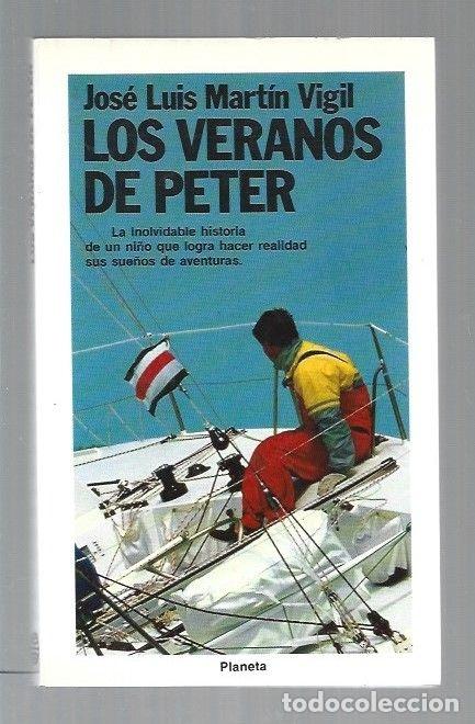 Libros: VERANOS DE PETER - LOS - MARTIN VIGIL, JOSE LUIS - Foto 1
