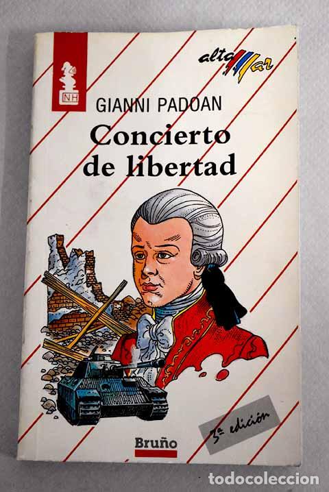 Libros: Concierto de libertad.- Padoan, Gianni - Foto 1
