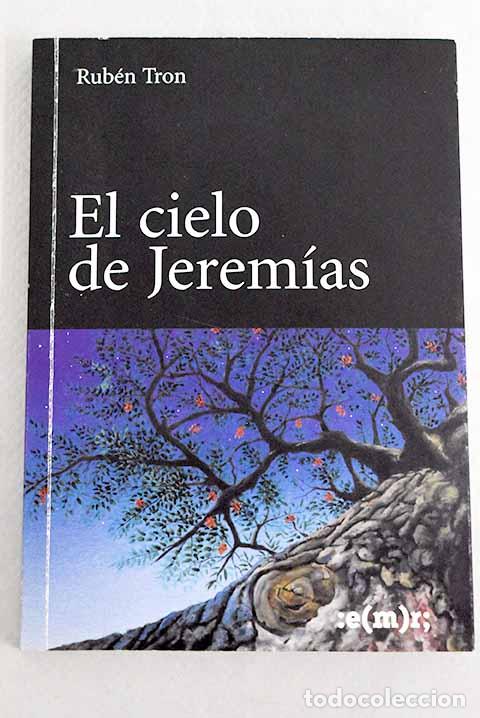Libros: El cielo de Jerem&iacute;as.- Tron, Rub&eacute;n - Foto 1